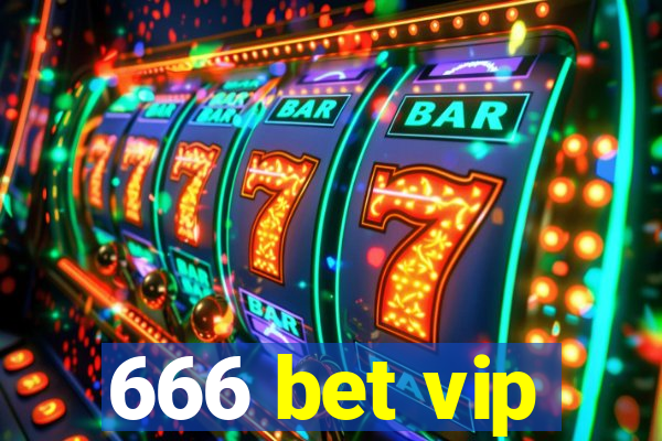 666 bet vip